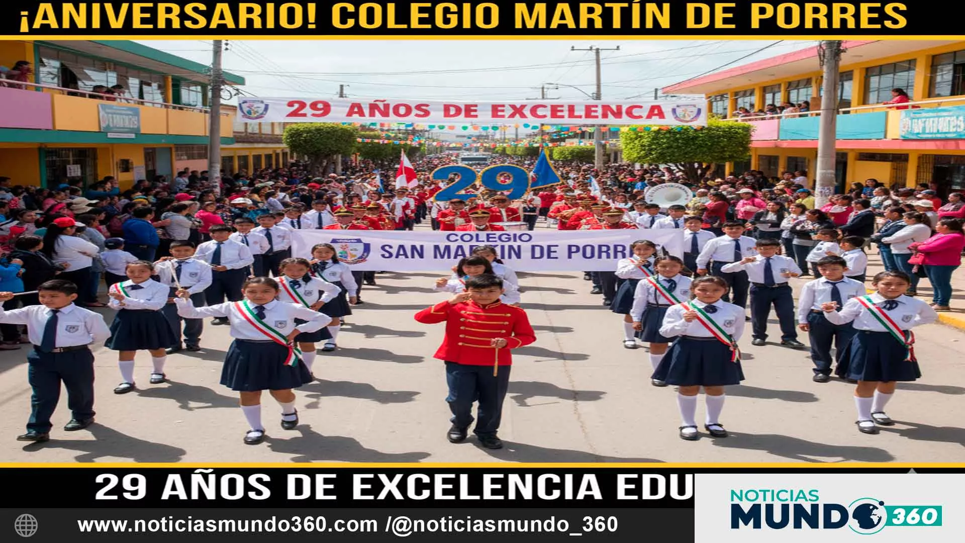 El colegio “San Martín de Porres” celebró sus 29 años de excelencia con un desfile aniversario
