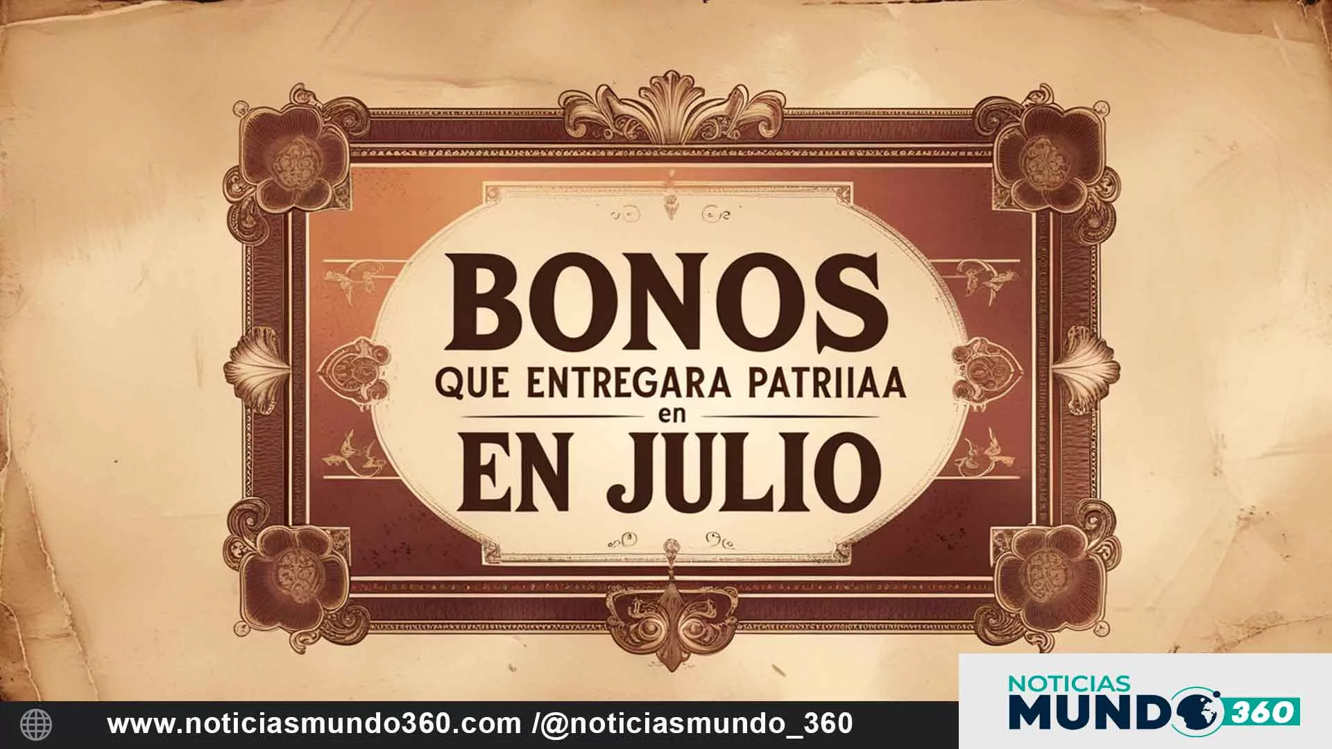 Bonos Patria en Julio de 2025: Listado Completo y Claves para Recibirlos