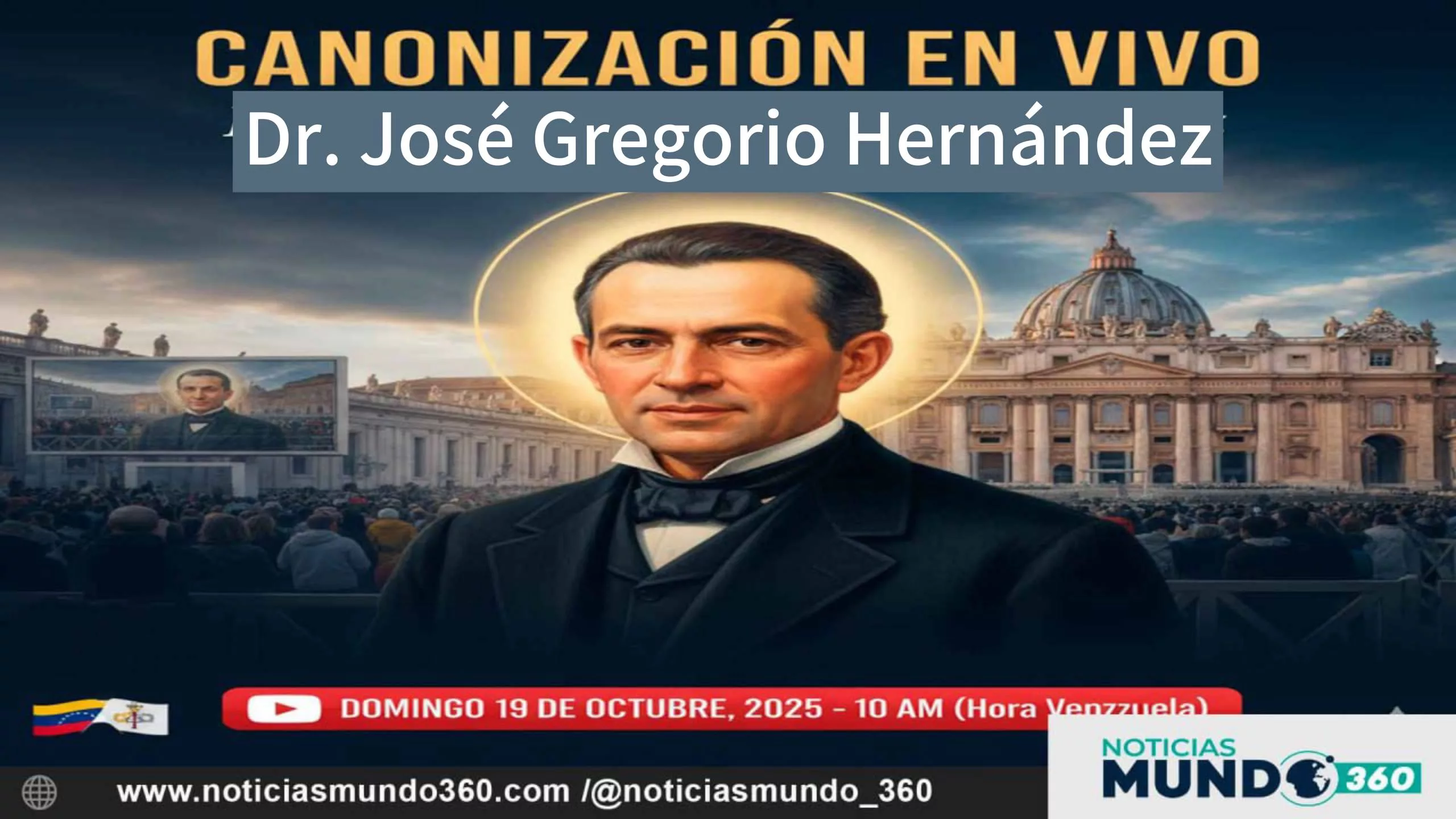 Canonización del Dr. José Gregorio Hernández EN VIVO