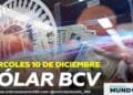 Dólar BCV precio hoy 10 diciembre